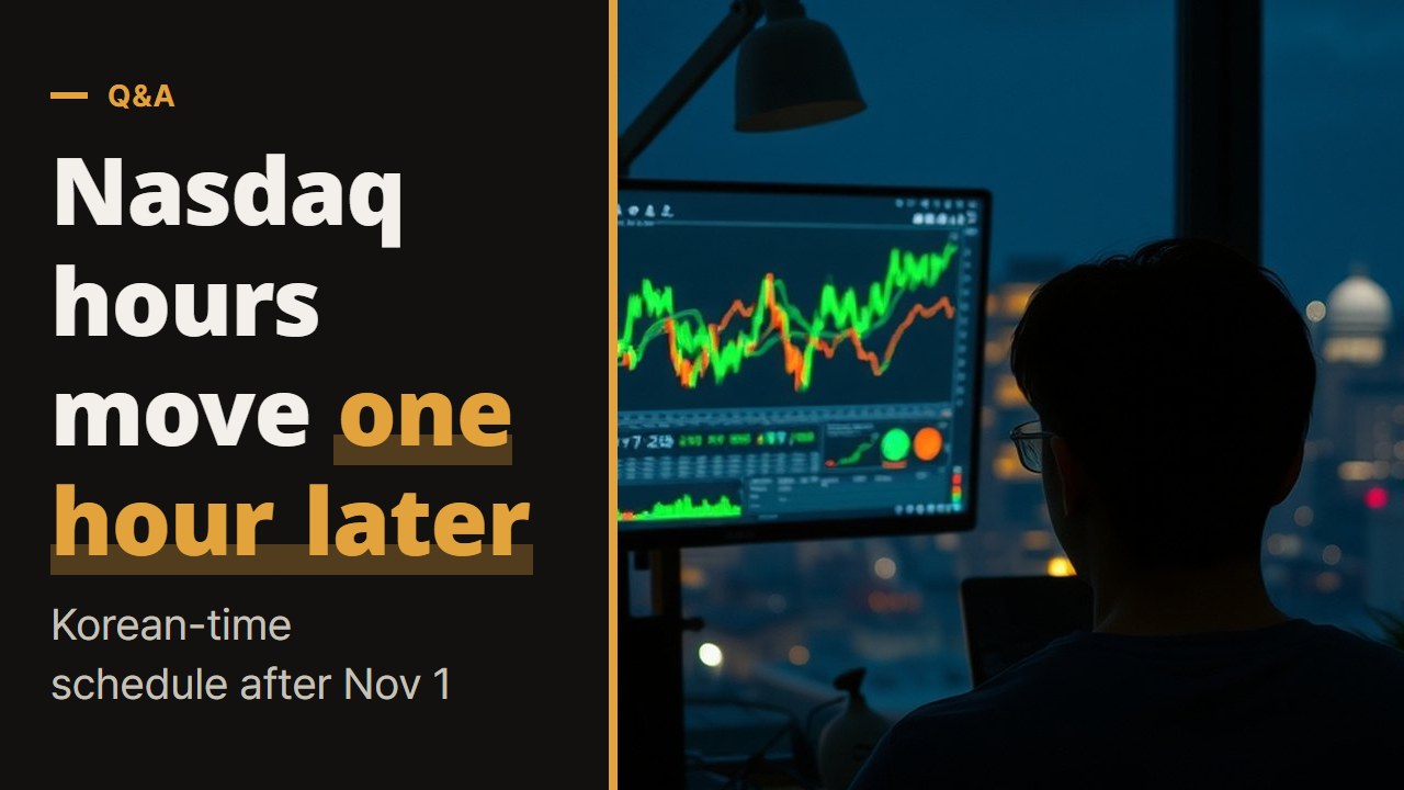 Nasdaq trading hours for an automated trading bot run from Korea, and the one-hour shift after November 1