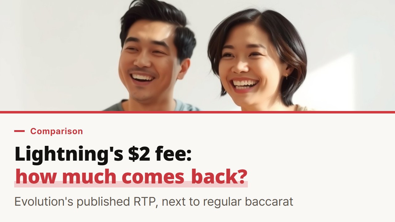 Evolution Lightning Baccarat vs regular baccarat: what comes back after the 20% fee
