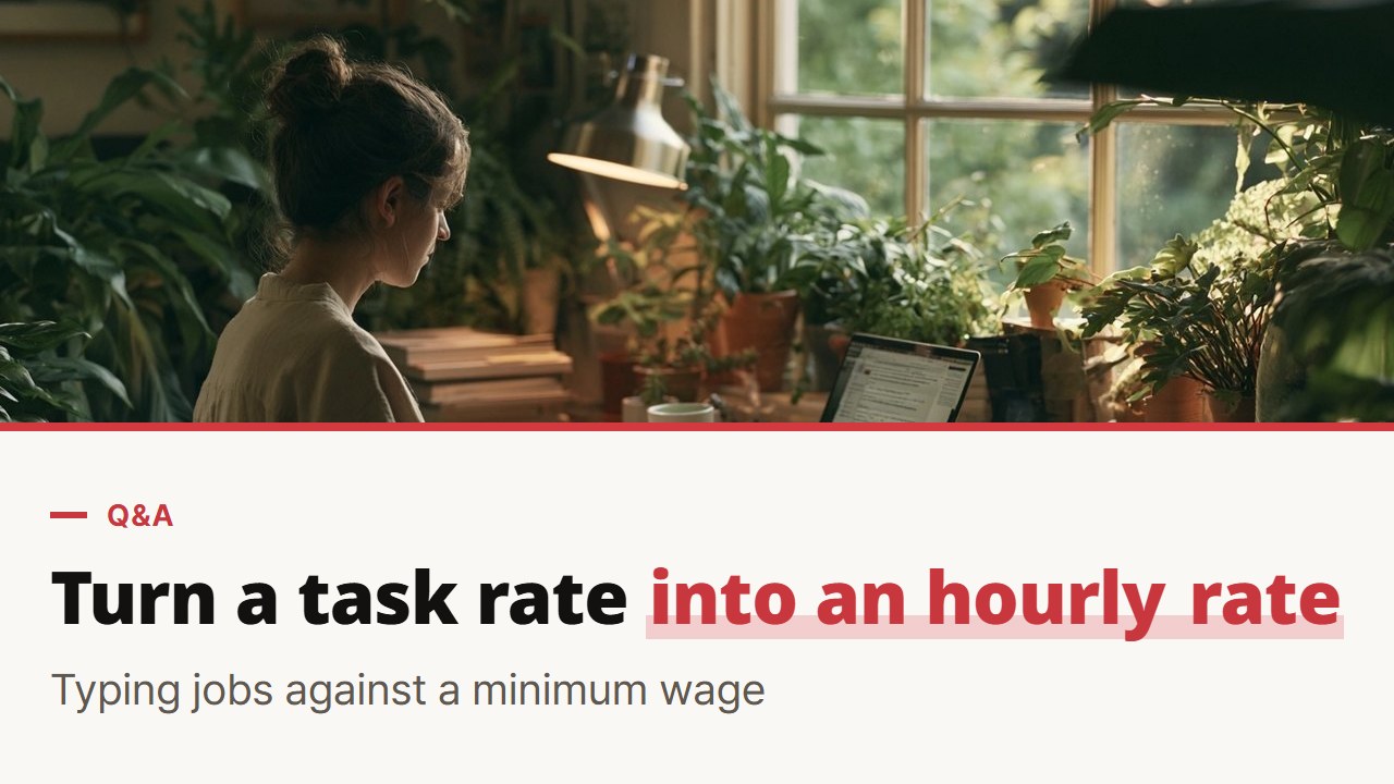 Typing jobs from home: what is a per-task rate worth per hour?